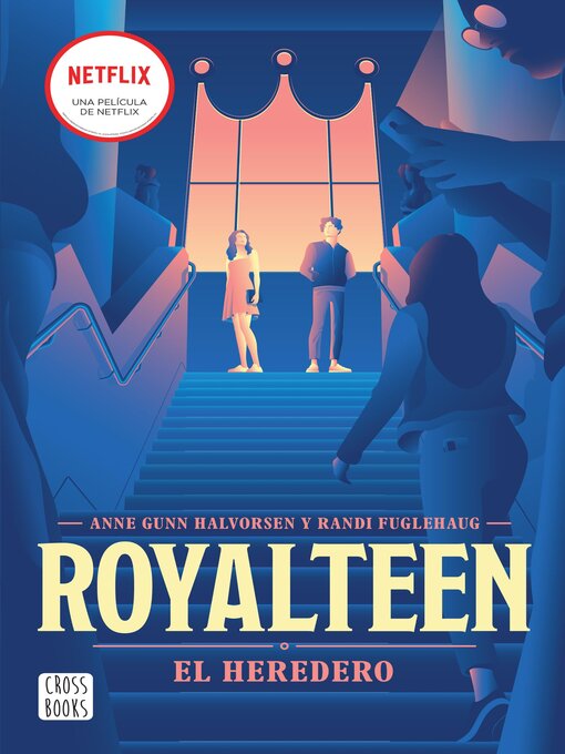 Title details for Royalteen 1. El heredero by Randi Fuglehaug - Available